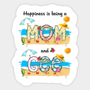 Happiness Is Being A Mom And Gee Summer Beach Happy Mother's Day Sticker